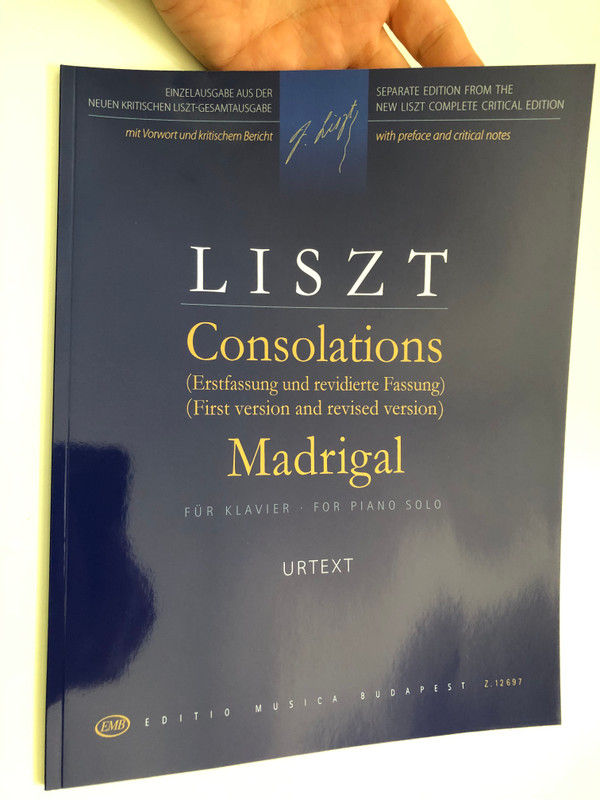 Franz Liszt: Consolations – First Version and Revised Version | Liszt Ferenc: Consolations – Erstfassung és revidierte Fassung (9790080126974)