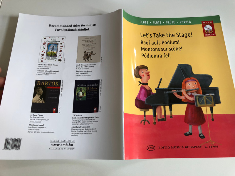 Let's Take the Stage!, Easy repertoire pieces for young flutists, Sheet music and CD  Soós András Pedagogical assistant Ittzés Gergely  Editio Musica Budapest Zeneműkiadó  2016 (9790080149911)