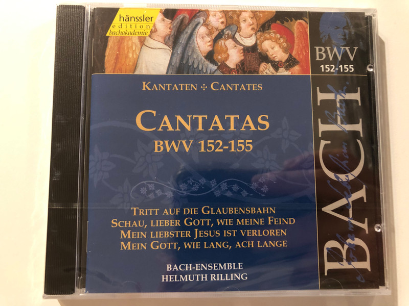 Johann Sebastian Bach - Cantatas BWV 152-155 / Tritt auf die Glaubensbahan, Schau,lieber Gott, wie meine Feind, Mein liebster Jesus ist verloren, Mein Gott,wie lang,ach lange / Bach-Ensemble / Hänssler Classic Audio CD 2000 / CD 92.047