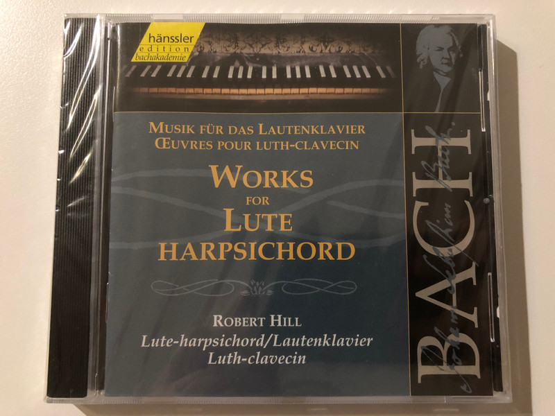 Johann Sebastian Bach - Works For The Lute-Harpsichord / Robert Hill (lute-harpsichord) / Hänssler Edition Bachakademie Audio CD 1999 / CD 92.109