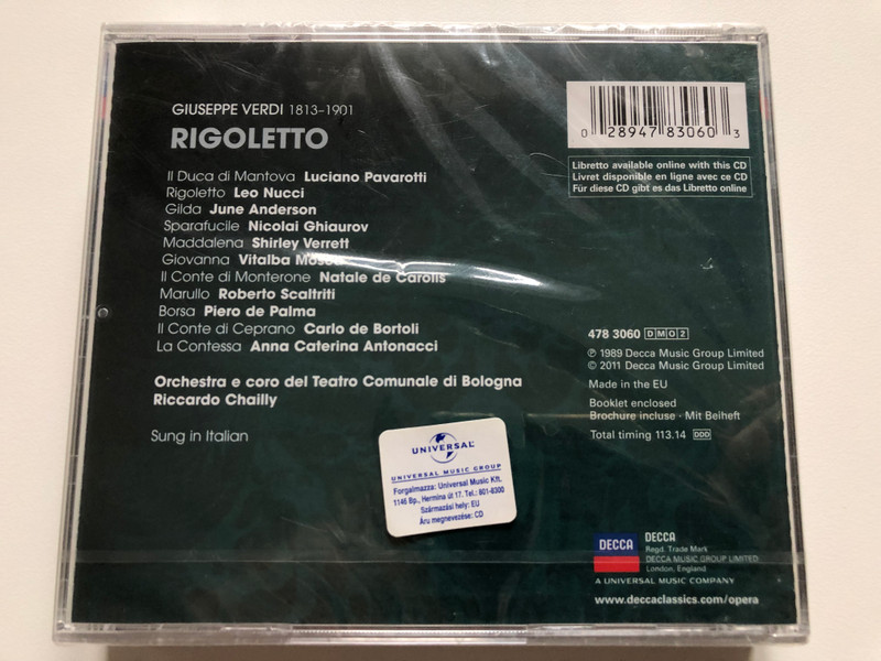 Verdi - Pavarotti • Nucci • Anderson • Ghiaurov • Verrett • Orchestra E Coro del Teatro Comunale di Bologna • Chailly – Rigoletto  Decca CD Audio 2011 (028947830603