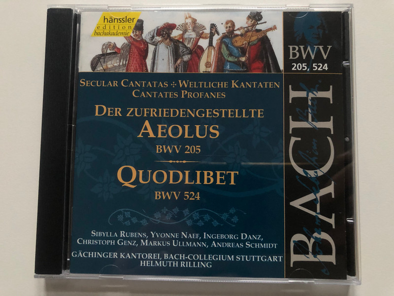 Johann Sebastian Bach - Der Zufriedengestellte Aeolus (BWV 205) - Quodlibet (BWV 524) / Sibylla Rubens, Yvonne Naef, Ingeborg Danz, Christoph Genz, Markus Ullmann, Andreas Schmidt / Hänssler Classic Audio CD 1999 / CD 92.063
