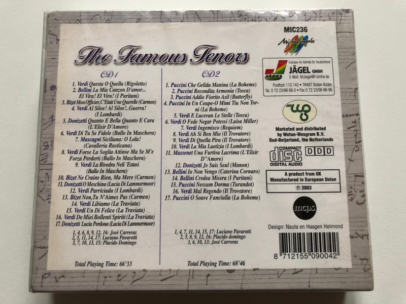The Famous Tenors - Jose Carreras, Luciano Pavarotti, Placido Domingo / Michelangelo 2x Audio CD 2003 / MIC236