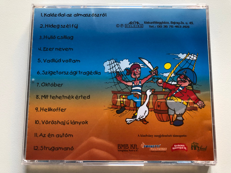 Almaszosz - Tini-Tonic Egyuttes / Kaloz dal az al almasz oszrol; Hideg szel fuj; Hullo csillag; Ezer nevem; Vadlud voltam; Szigetorszagi tragedia; Oktober; Mit tehetnek erted; Helikoffer; Voroshaj u lanyok / Arena Holding Audio CD / ARCD 2114