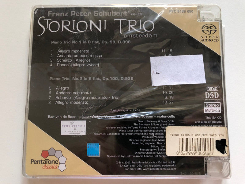 Franz Peter Schubert - Storioni Trio (Amsterdam) - Piano Trio No. 1 in B flat, Op. 99; Piano Trio No. 2 in B flat, Op. 100 / PentaTone classics SACD 2007 / PTC 5186 050