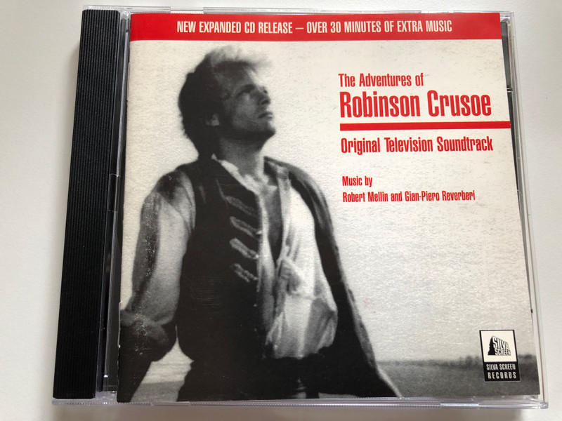 The Adventures Of Robinson Crusoe (Original Television Soundtrack) / Music by Robert Mellin And Gian-Piero Reverberi / New Expanded CD Release - Over 30 Minutes Of Extra Music / Silva Screen Audio CD 1997 / FILMCD 705