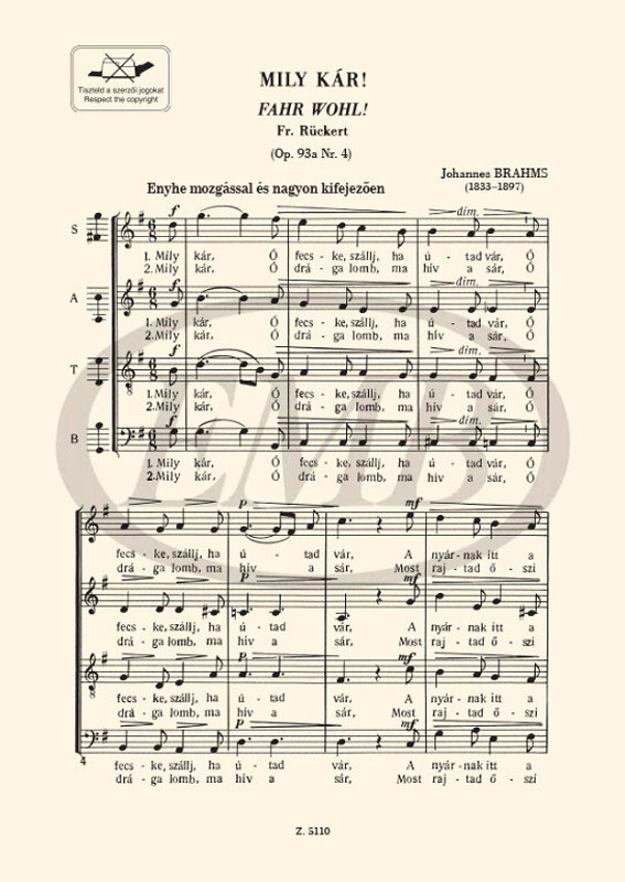 Brahms, Johannes: Six Choruses 2 / Translated by Vargha Károly dr. / Edited by Bárdos Lajos / Editio Musica Budapest Zeneműkiadó / 1967 / Brahms, Johannes: Hat kórusdal 2 / Fordította Vargha Károly dr. / Közreadta Bárdos Lajos