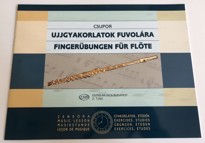 Csupor László Finger Exercises for flute  Editio Musica Budapest Zeneműkiadó  1974  Csupor László Ujjgyakorlatok fuvolára (9790080072660)
