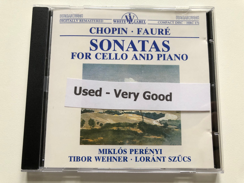 Chopin - Fauré - Sonatas for Cello and Piano / Miklós Perényi, Tibor Wehner, Loránt Szűcs / White Label Audio CD 1990 Stereo / HRC 171