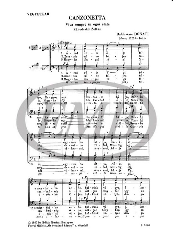Donati, Baldassare: Canzonetta / Viva sempre in ogni etate / Words by Závodszky Zoltán / Editio Musica Budapest Zeneműkiadó / 1957 / Szövegíró: Závodszky Zoltán