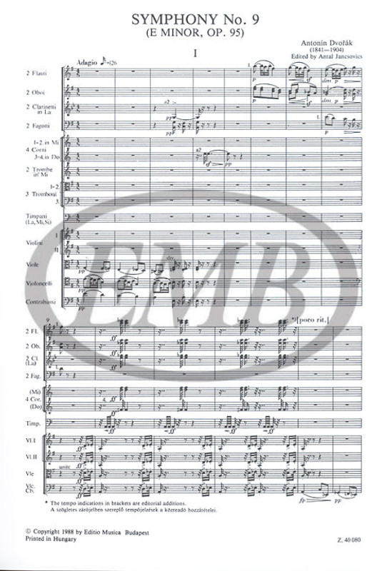 Dvořák, Antonín: Symphony No. 9 / "From the New World" pocket score / Op. 95 / Edited by Jancsovics Antal / Editio Musica Budapest Zeneműkiadó / 1988 / Közreadta Jancsovics Antal