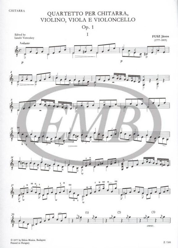 Fusz János: Quartetto / per chitarra, violino, viola e violoncello parts / Op. 1 / Edited by Vereczkey László / Editio Musica Budapest Zeneműkiadó / 1977 / Közreadta Vereczkey László 