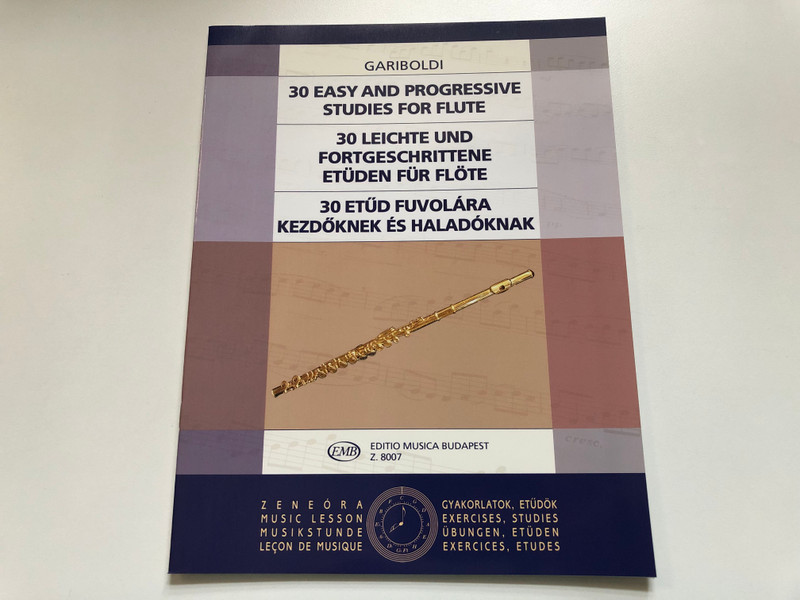 Gariboldi, Giuseppe: 30 Easy and Progressive Studies for flute / Editio Musica Budapest Zeneműkiadó / 1977 / Gariboldi, Giuseppe: 30 etűd fuvolára kezdőknek és haladóknak (9790080080078)