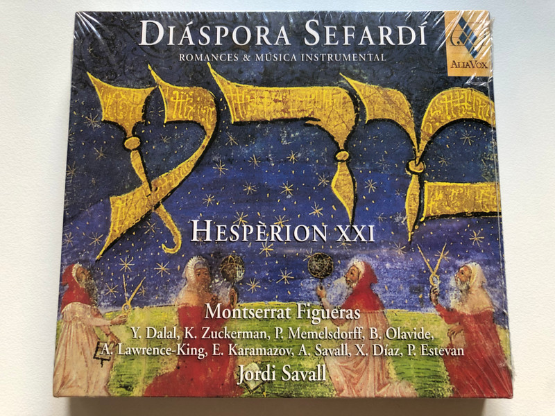 Diáspora Sefardí (Romances & Música Instrumental) - Hespèrion XXI / Montserrat Figueras, Y. Dalal, K. Zuckerman, P. Memelsdorff, B. Olavide, A. Lawrence-King, E. Karamazov, A. Savall, X. Díaz, P. Estevan / Alia Vox 2x Audio CD 1999 / AV9809 A+B