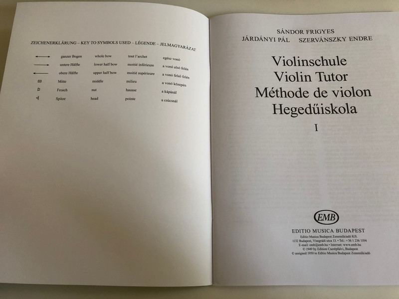 Járdányi Pál, Szervánszky Endre, Sándor Frigyes Violin Tutor 1  Editio Musica Budapest Zeneműkiadó  1977  Járdányi Pál, Szervánszky Endre, Sándor Frigyes Hegedűiskola 1 (9790080080641) 