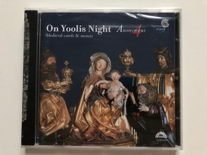 On Yoolis Night (Medieval Carols & Motets) - Anonymous 4 / Harmonia Mundi Audio CD 2003 / HMU 907099