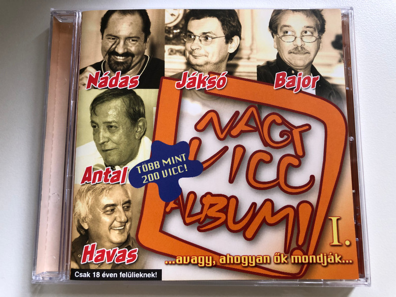 Nádas, Jáksó, Bajor, Antal, Havas – Nagy Vicc Album! I. / Tobb Mint 200 Vicc! / ...avagy, ahogyan ok mondjak... / Universal Music Audio CD 2002 / 066 758-2