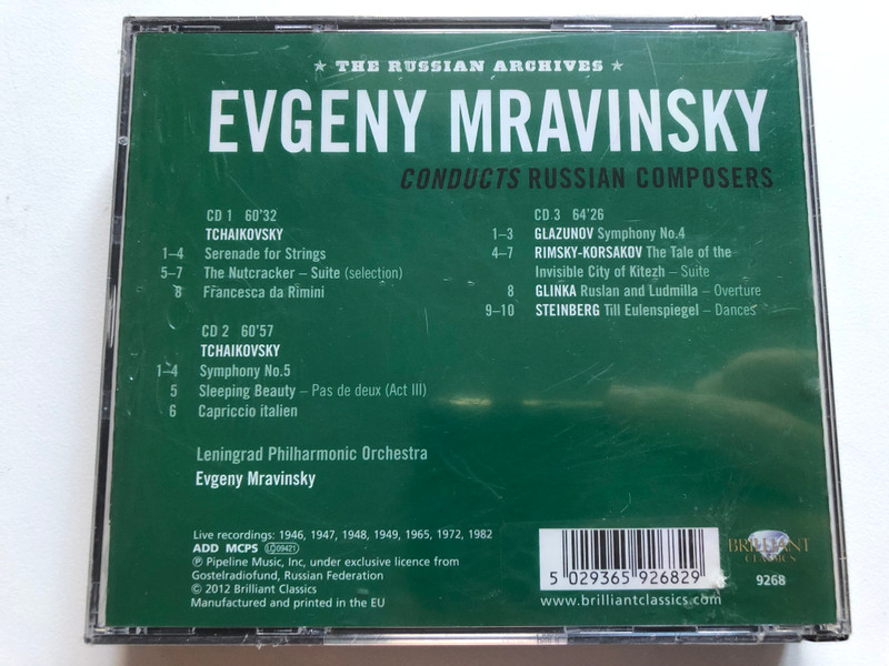 Evgeny Mravinsky - Conducts Russian Composers Tchaikovsky, Glazunov, Rimsky-Korsakov, Glinka, Steinberg / The Russian Archives / Brilliant Classics 3x Audio CD 2012 / 9268