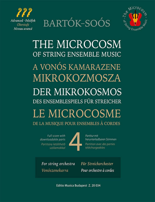 The Microcosm of String Ensemble Music 4 / based on Béla Bartók's Mikrokosmos for string orchestra / Sheet music and download code / Author: Bartók Béla / Selected and transcribed by Soós András / Editio Musica Budapest Zeneműkiadó / 2022 / A vonós kamarazene mikrokozmosza 4