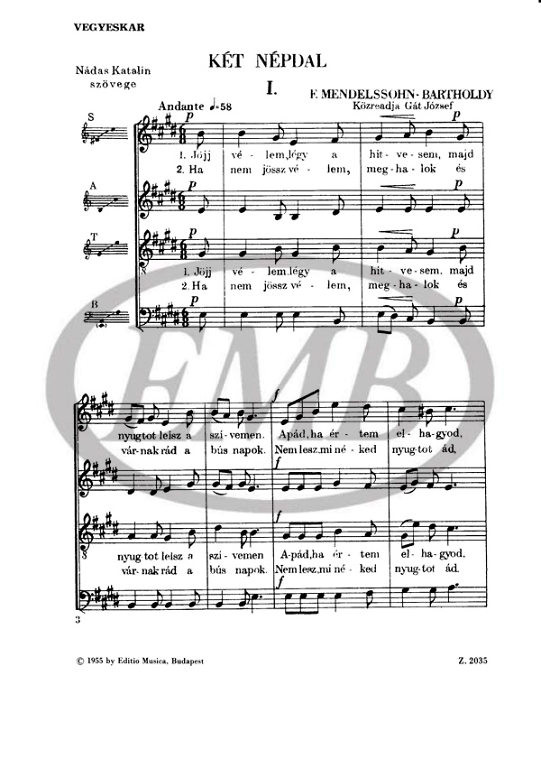 Mendelssohn-Bartholdy, Felix: Two Folksongs / Words by Nádas Katalin / Editio Musica Budapest Zeneműkiadó / 1955 / Mendelssohn-Bartholdy, Felix: Két népdal / Szövegíró: Nádas Katalin