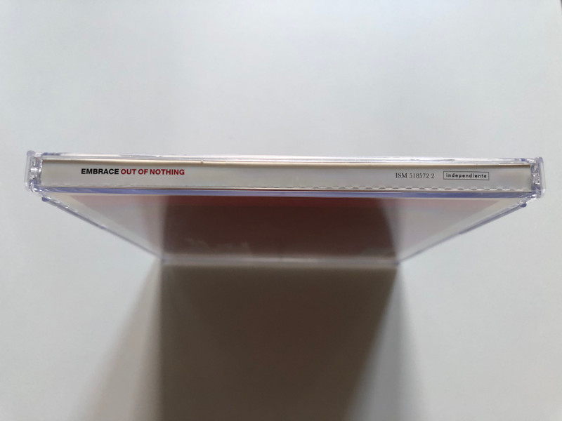 Embrace – Out Of Nothing / Independiente Audio CD 2004 / ISM 518572 2
