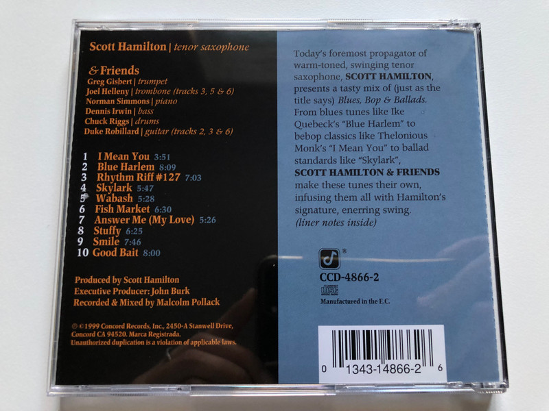 Scott Hamilton & Friends – Blues, Bop & Ballads / Concord Jazz Audio CD 1999 / CCD-4866-2