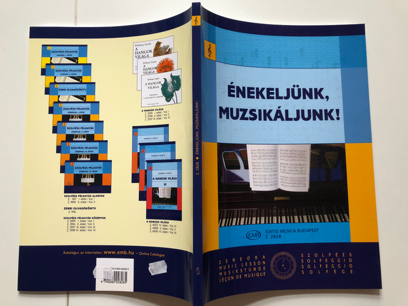 LET US SING AND PLAY MUSIC / Solfege Exercise Book / Edited by Irsai Vera, Agócsy László / Editio Musica Budapest Zeneműkiadó / 1962 / ÉNEKELJÜNK, MUZSIKÁLJUNK / Szolfézs példatár, alsófok IV. kötet / Szerkesztette Irsai Vera, Agócsy László (9790080028285)