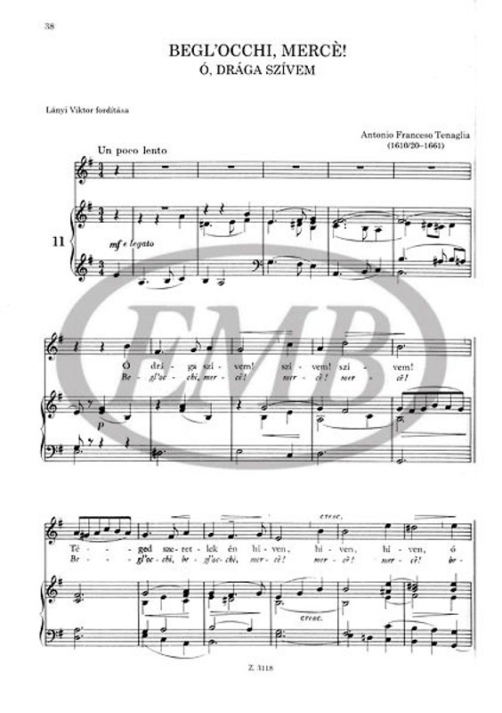 THE MASTERS OF SONG 5 / Works of Early Italian, French, English and German / Masters for Middle Voice / Compiled and edited by Ádám Jenő / Editio Musica Budapest Zeneműkiadó / 1995 / A DAL MESTEREI 5 / Régi olasz, francia, angol és német mesterek művei közép hangra / Összeállította és közreadja Ádám Jenő THE MASTERS OF SONG 5 / Works of Early Italian, French, English and German / Masters for Middle Voice / Compiled and edited by Ádám Jenő / Editio Musica Budapest Zeneműkiadó / 1995 / A DAL MESTEREI 5 / Régi olasz, francia, angol és német mesterek művei közép hangra / Összeállította és közreadja Ádám Jenő