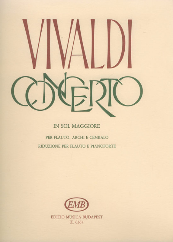 Vivaldi, Antonio: Concerto in sol maggiore / per flauto, archi e cembalo RV. 436 (F. VI. No. 8, P.V. 140) / piano score / Piano score by Kovács Mátyás / Editio Musica Budapest Zeneműkiadó / 1971 / A zongorakivonatot készítette Kovács Mátyás 