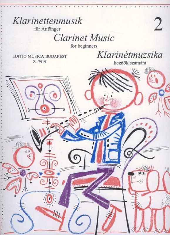 Clarinet Music for Beginners 2 / Edited by Máriássy István, Kuszing János / Editio Musica Budapest Zeneműkiadó / 1977 / Klarinétmuzsika kezdők számára 2 / Szerkesztette Máriássy István, Kuszing János