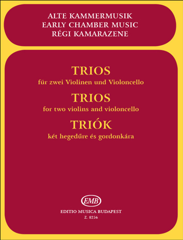 TRIOS FOR TWO VIOLINS AND VIOLONCELLO / score and parts / Edited by Pejtsik Árpád / Continuo arranged by Mező Imre / Editio Musica Budapest Zeneműkiadó / 1978 / Közreadta Pejtsik Árpád / A continuót kidolgozta Mező Imre 