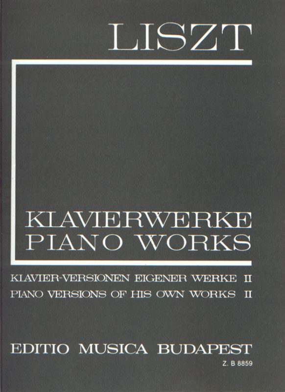 Liszt Ferenc: Piano Versions of His Own Works II / Edited by Sulyok Imre, Mező Imre / Editio Musica Budapest Zeneműkiadó / 1982 /Közreadta Sulyok Imre, Mező Imre 