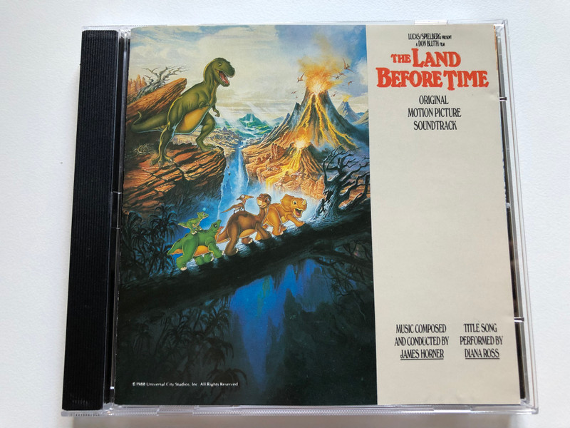 Lucas/Spielberg Present a Don Bluth Film - The Land Before Time (Original Motion Picture Soundtrack) - Music Composed and Conducted by James Horner / Title Song Performed By Diana Ross / MCA Records Audio CD 1988 / MCAD6266