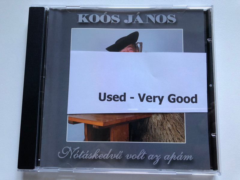 Koós János – Nótáskedvű Volt Az Apám / Kadencia Kft. Audio CD / 07192 RNR
