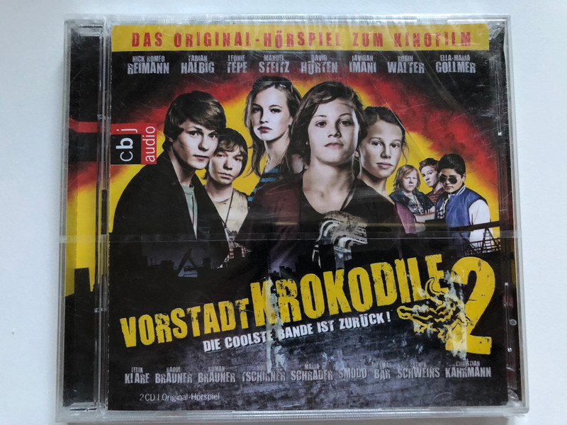 Vorstadtkrokodile 2 - Die Coolste Bande Ist Zurück! / Nick Romeo Reimann, Fabian Halbig, Leonie Tepe, Manuel Steitz, David Hurten, Javidan Imani, Robin Walter, Ella-Maria Gollmer, Felix Kiare / cbj Audio 2x Audio CD 2010 / 9783837102970