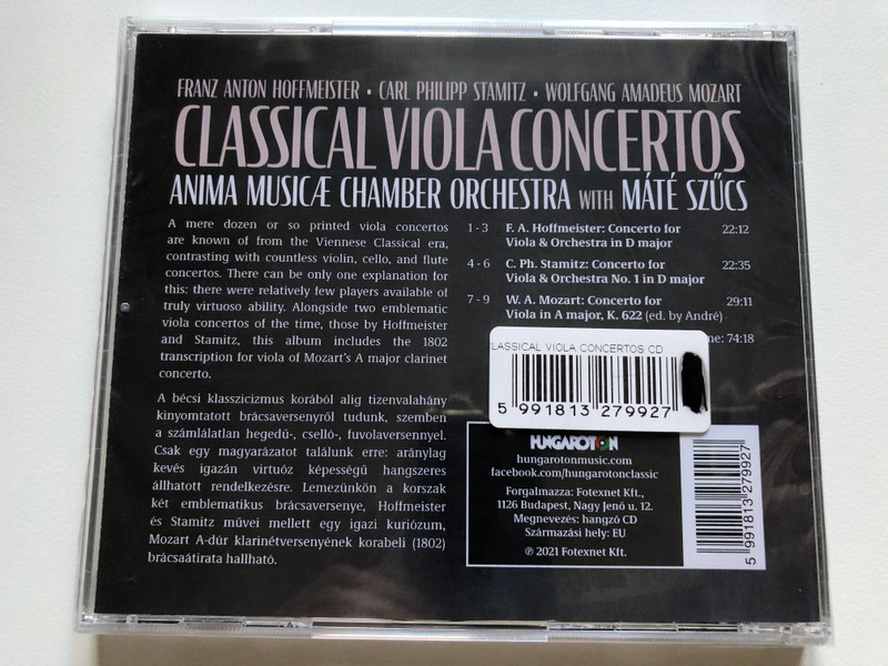 Classical Viola Concertos - Hoffmeister, Stamitz, Mozart - Anima Musicae Chamber Orchestra with Mate Szucs / Hungaroton Audio CD 2021 / HCD 32799