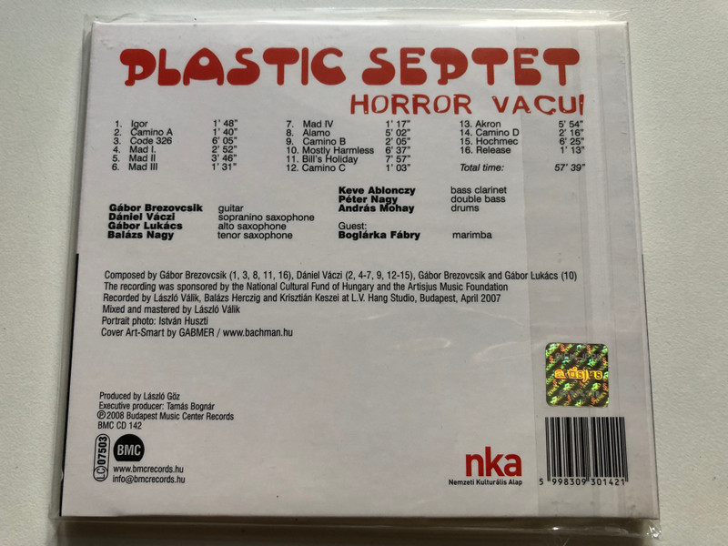Plastic Septet – Horror Vacui / Budapest Music Center Records Audio CD 2008 / BMC CD 142
