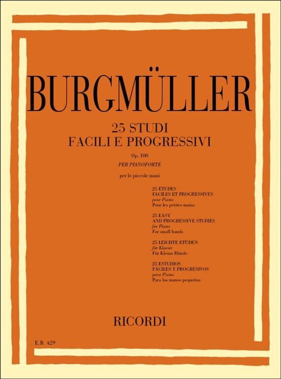 Kreisler, Fritz, Burgmüller, Johann Friedrich Franz: 25 STUDI FACILI E PROGRESSIVI PER LE PICCOLE MANI OP.100 / PER PIANOFORTE / Ricordi / 1984 
