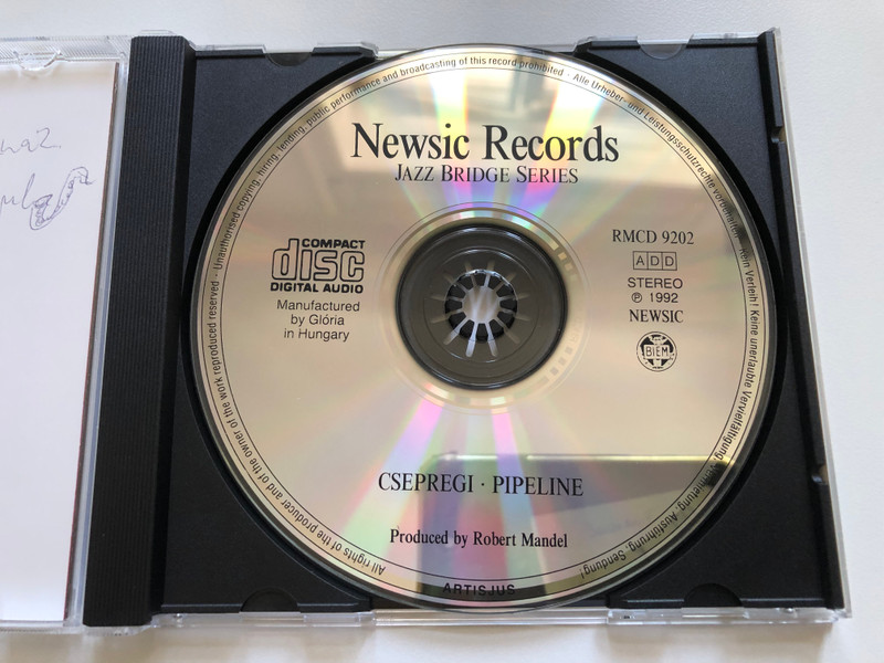 Csepregi - Pipeline - With Peter O'Mara, Jo Thönes, Pál Vasvári / Jazz Bridge Series / Newsic Audio CD 1992 Stereo / RMCD 9202
