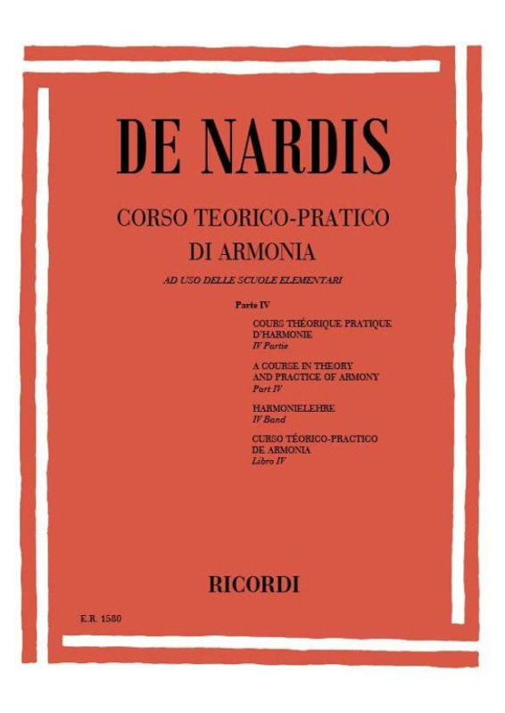 De Nardis, Camillo: CORSO TEORICO-PRATICO DI ARMONIA / AD USO DELLE SCUOLE COMPLEMENTARI / Ricordi / 1984 