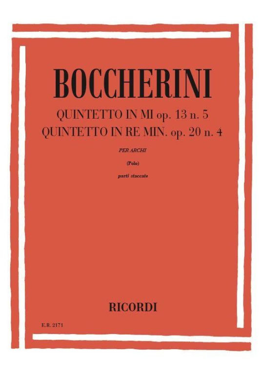 Boccherini, Luigi: Quintetti: Op. 13, No. 5, Op. 20, No. 4 / (2Vl/Vla/2Vc) (Polo) / Ricordi 
