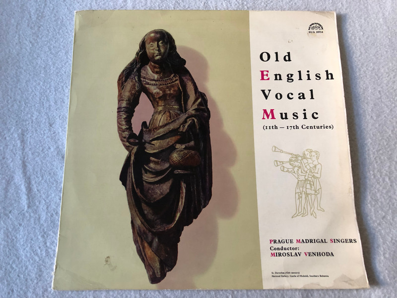 Prague Madrigal Singers, Miroslav Venhoda – Old English Vocal Music (11th - 17th Centuries)  Supraphon  1966 LP VINYL SUA ST 50714
