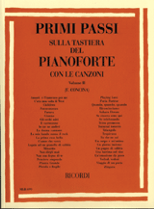 PROGRESSI SULLA TASTIERA DEL PIANOFORTE CON LE CANZONI VOLUME 2 / A CURA DI FRANCO CONCINA / Ricordi 