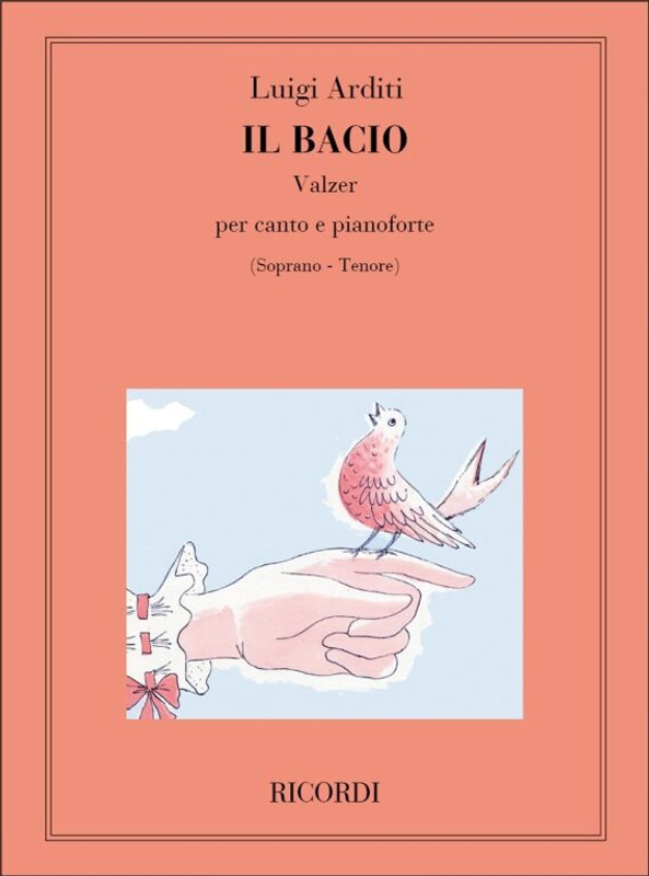 Arditi, Luigi: BACIO / VALZER, PER CANTO E PIANOFORTE / Ricordi / 1984