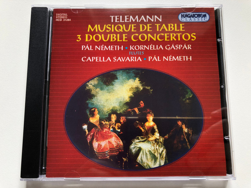 Georg Philipp Telemann - Suite In E Minor (Musique De Table) - 3 Double Concertos / Pál Németh, Kornélia Gáspár (flutes), Capella Savaria / Hungaroton Antiqua / Hungaroton Classic Audio CD 1995 Stereo / HCD 31287