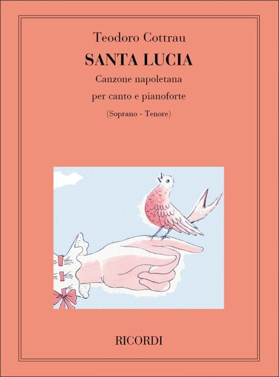 SANTA LUCIA / Arranged by Cottrau, Teodoro / Ricordi / 1984 / Feldolgozta Cottrau, Teodoro
