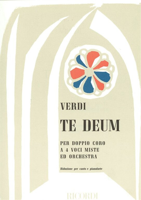 Verdi, Giuseppe: Te Deum / per doppio coro a 4 voci miste ed orchestra / vocal/choral score / Ricordi