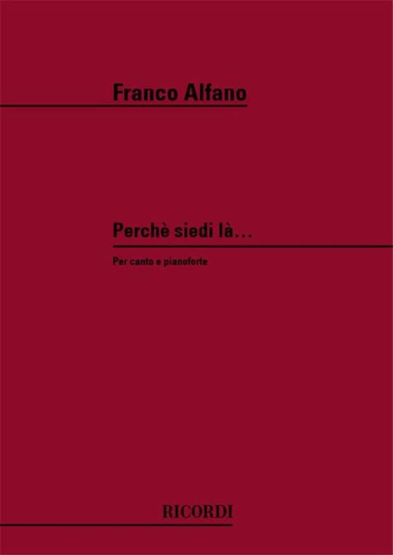 Alfano, Franco: PERCHE SIEDI LA... / Ricordi / 1984