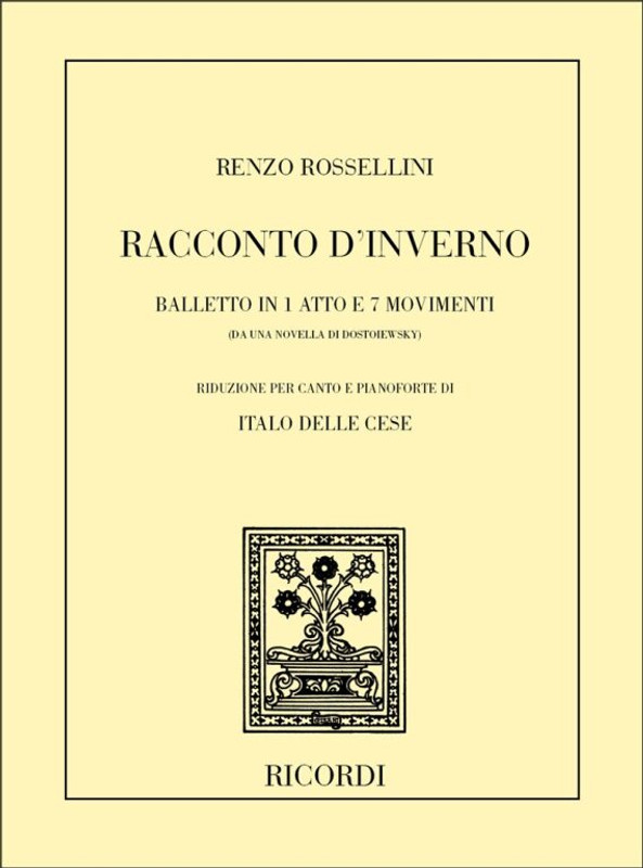 Rossellini, Renzo: RACCONTO D'INVERNO. BALLETTO IN 1 ATTO E 7 MOVIMENTI / Ricordi / 1984
