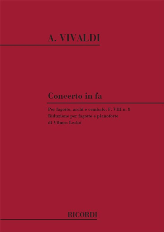 Vivaldi, Antonio: Concerto in fa, per fagotto, archi e cembalo / RV 485 / piano score / Ricordi